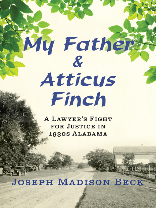 Title details for My Father and Atticus Finch by Joseph Madison Beck - Wait list